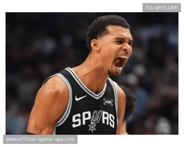 文班创造历史后，球队短板仍在：马刺要如何补强？